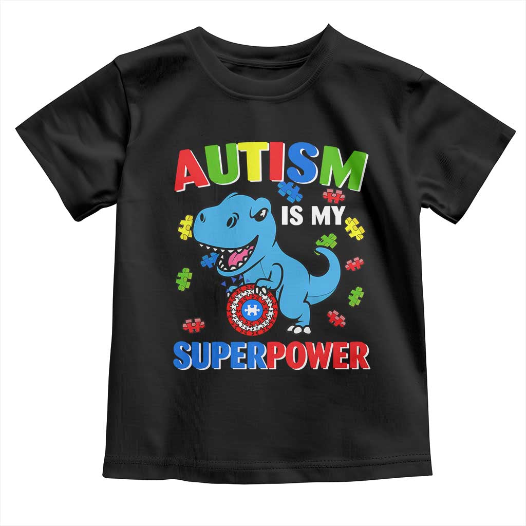 Autism Awareness Is My Superpower Toddler T Shirt Cute Dinosaur Dino Kids Boys