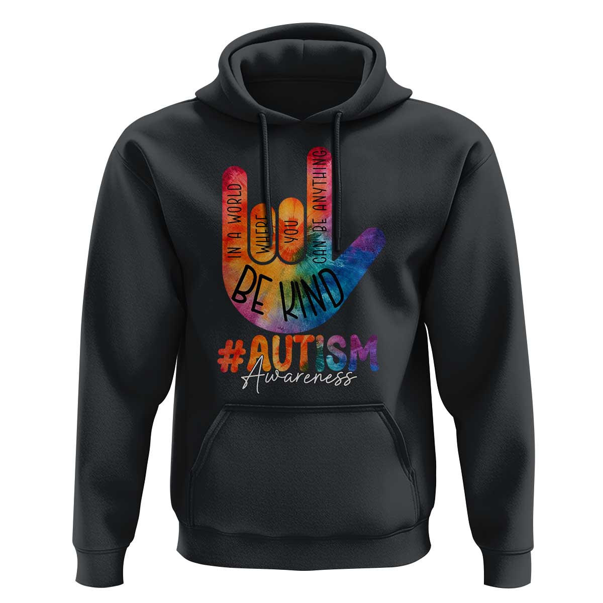 Be Kind ASL Autism Awareness Hoodie Love Sign Language Hand Tie Dye