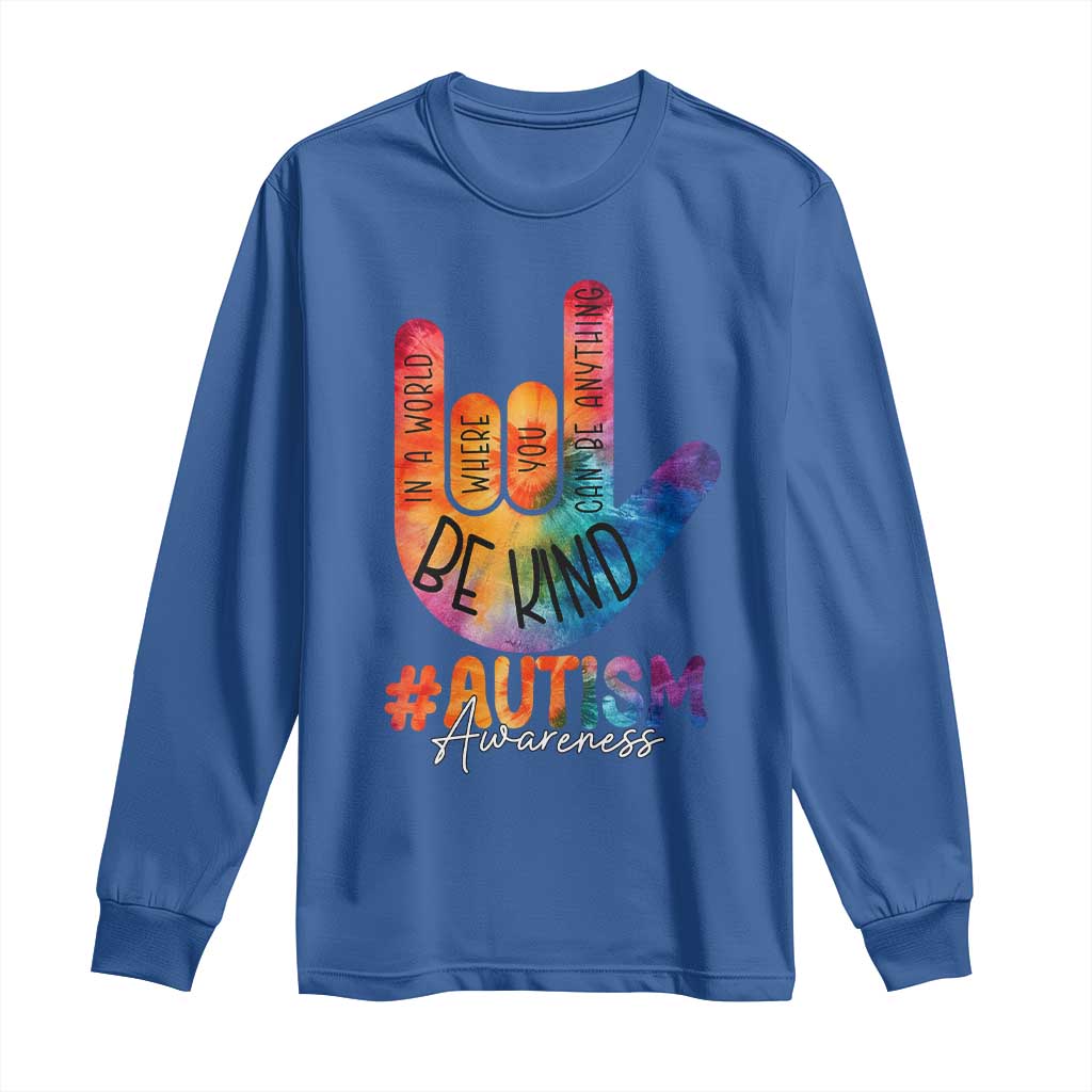 Be Kind ASL Autism Awareness Long Sleeve Shirt Love Sign Language Hand Tie Dye