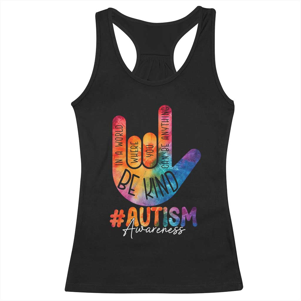 Be Kind ASL Autism Awareness Racerback Tank Top Love Sign Language Hand Tie Dye