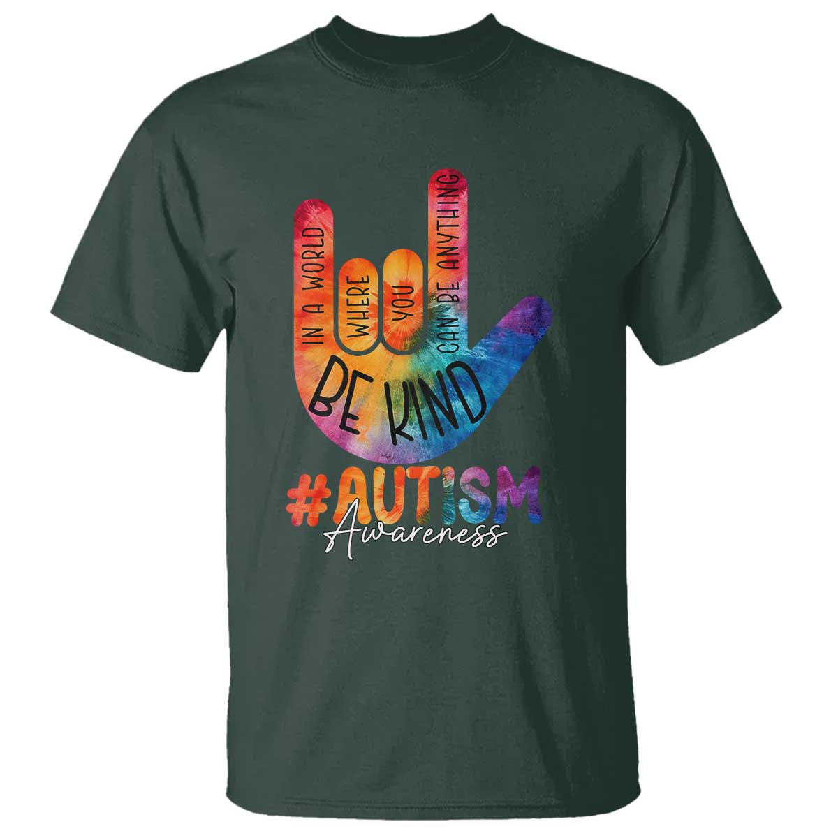 Be Kind ASL Autism Awareness T Shirt Love Sign Language Hand Tie Dye