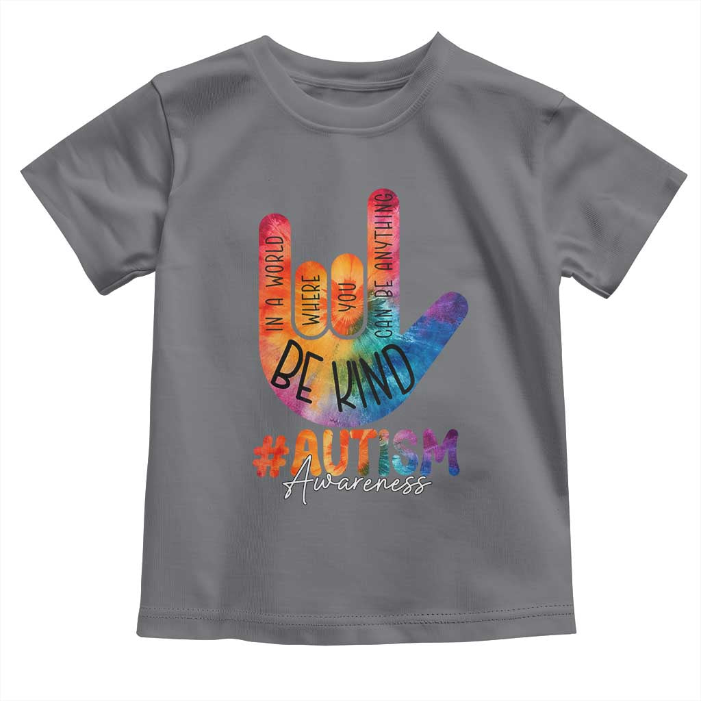 Be Kind ASL Autism Awareness Toddler T Shirt Love Sign Language Hand Tie Dye