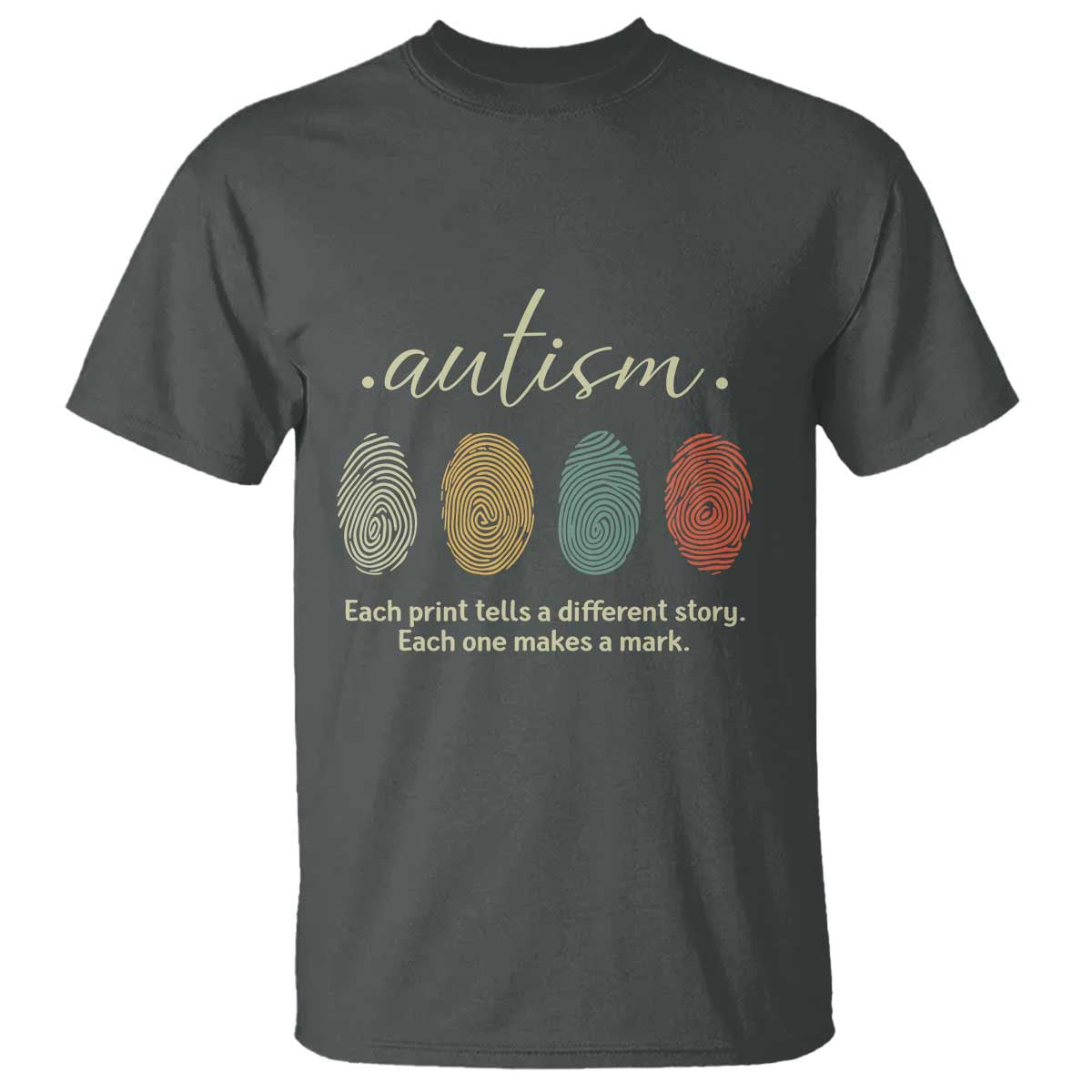 Retro Fingerprint Autism Awareness T Shirt Each Print Tells A Different Story