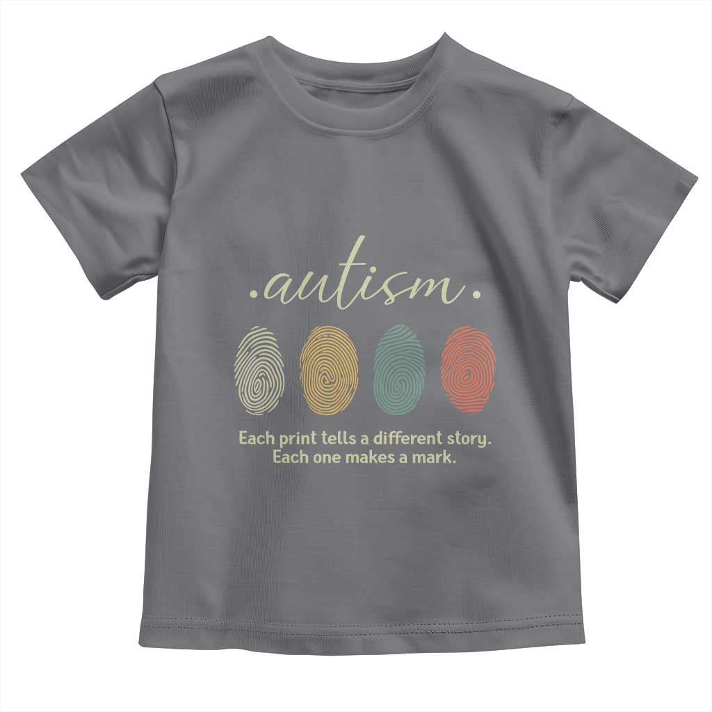 Retro Fingerprint Autism Awareness Toddler T Shirt Each Print Tells A Different Story