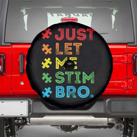 Funny Autism Awareness Acceptance Spare Tire Cover Just Let Me Stim Bro Retro