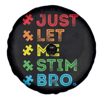 Funny Autism Awareness Acceptance Spare Tire Cover Just Let Me Stim Bro Retro