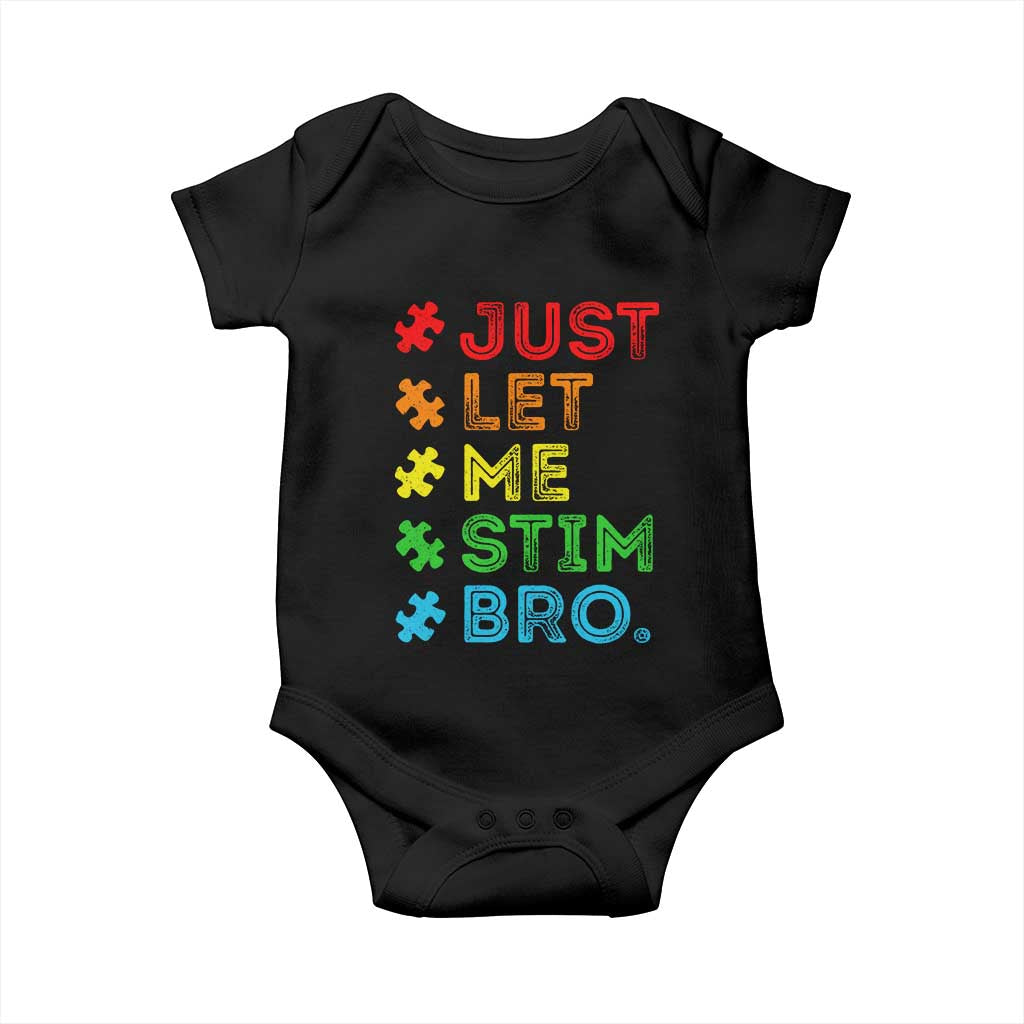 Funny Autism Awareness Acceptance Baby Onesie Just Let Me Stim Bro Retro