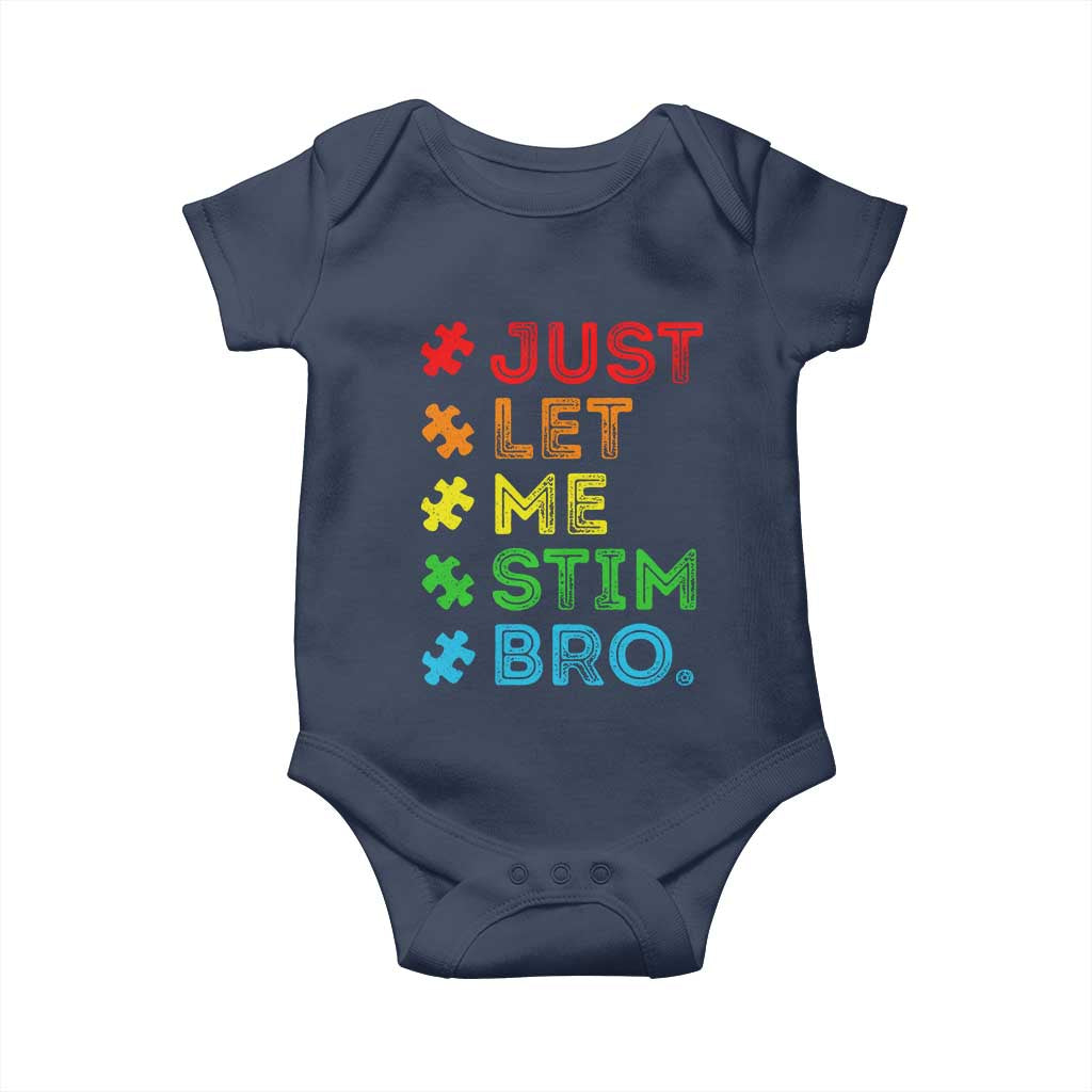 Funny Autism Awareness Acceptance Baby Onesie Just Let Me Stim Bro Retro