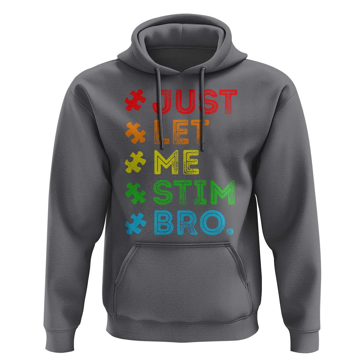 Funny Autism Awareness Acceptance Hoodie Just Let Me Stim Bro Retro