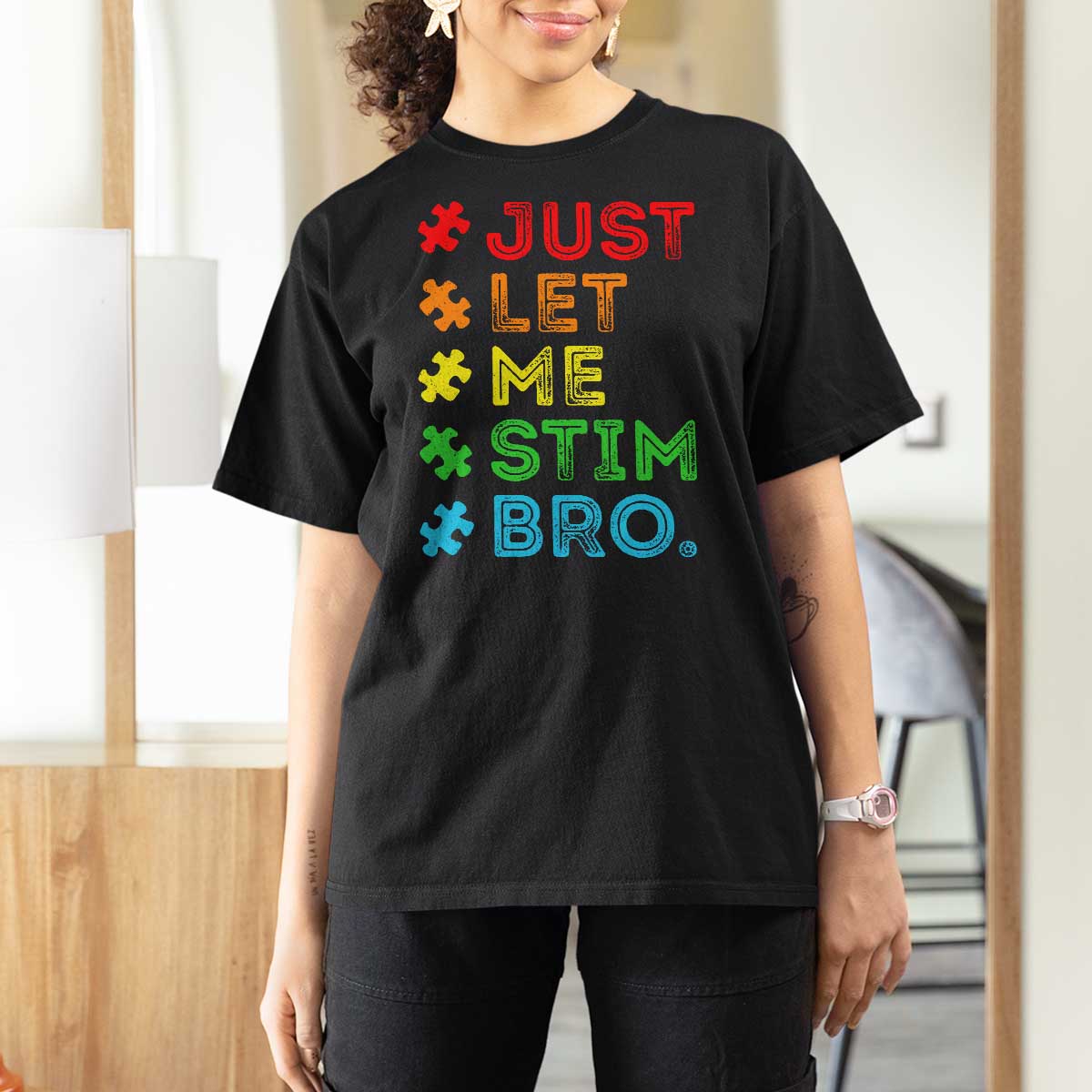 Funny Autism Awareness Acceptance T Shirt For Women Just Let Me Stim Bro Retro