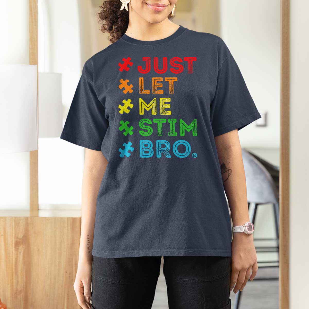 Funny Autism Awareness Acceptance T Shirt For Women Just Let Me Stim Bro Retro