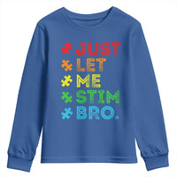 Funny Autism Awareness Acceptance Youth Sweatshirt Just Let Me Stim Bro Retro
