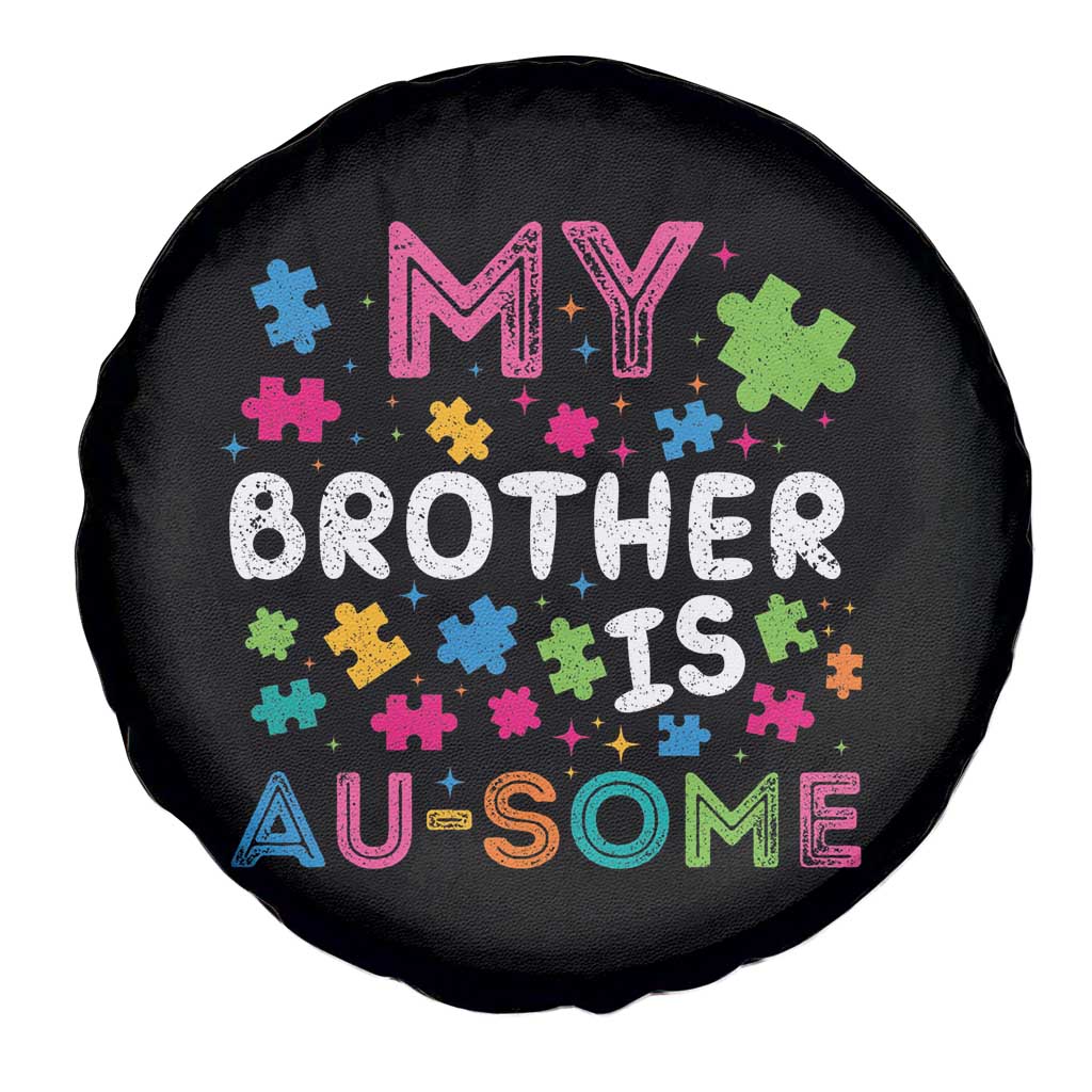 My Brother Is Au-Some Sister Autism Awareness Spare Tire Cover