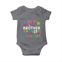 My Brother Is Au-Some Sister Autism Awareness Baby Onesie