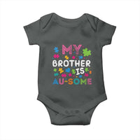 My Brother Is Au-Some Sister Autism Awareness Baby Onesie