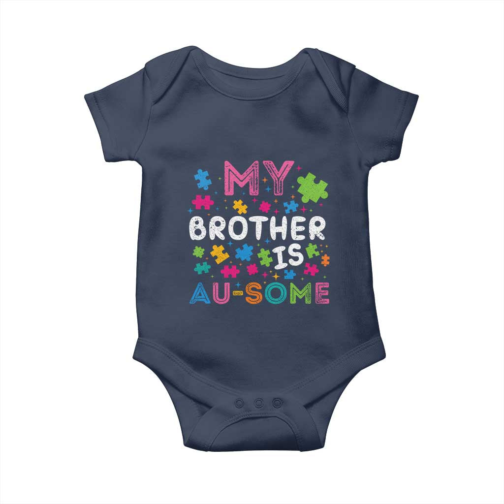 My Brother Is Au-Some Sister Autism Awareness Baby Onesie