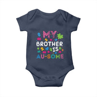 My Brother Is Au-Some Sister Autism Awareness Baby Onesie