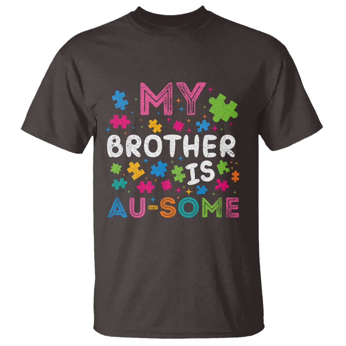 My Brother Is Au-Some Sister Autism Awareness T Shirt