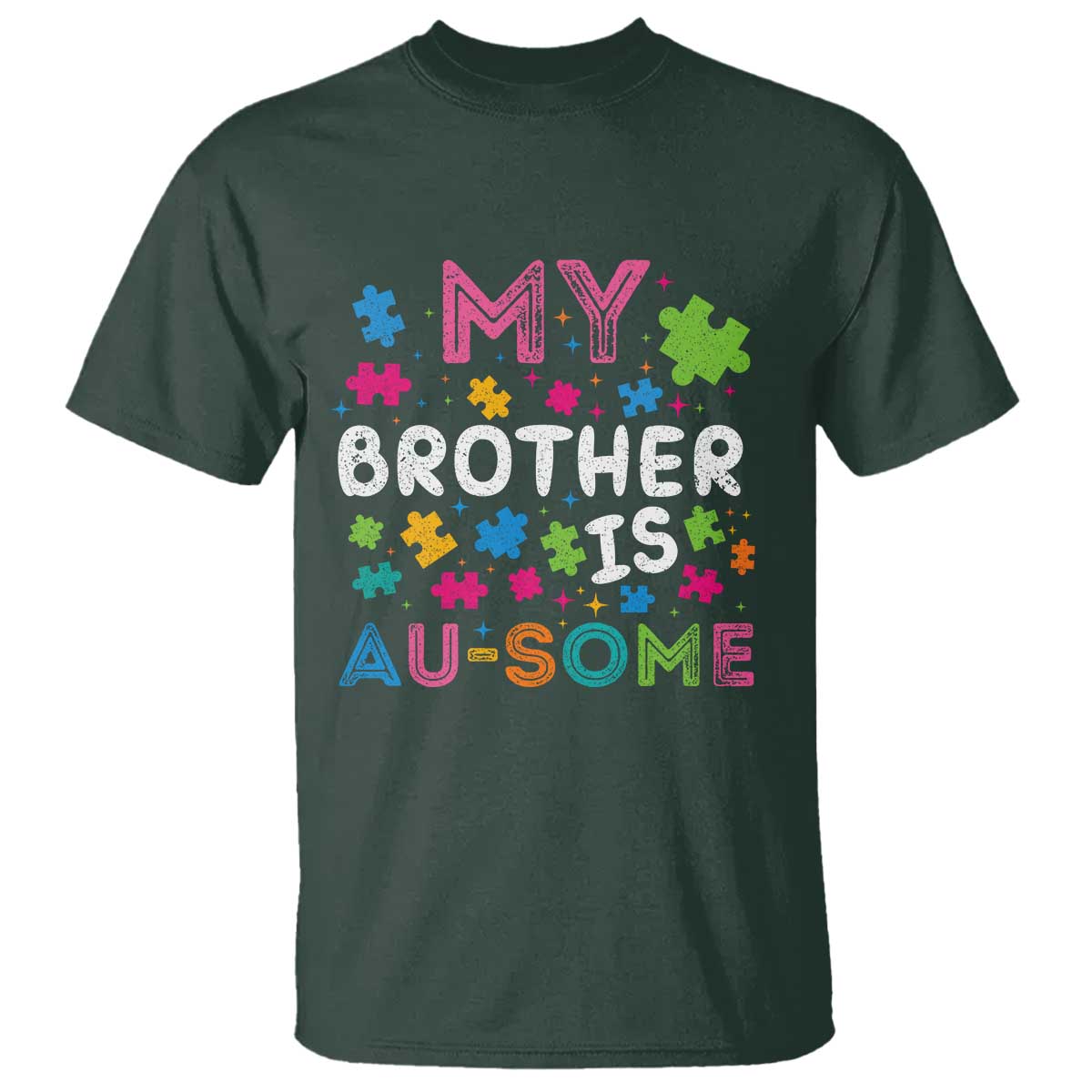 My Brother Is Au-Some Sister Autism Awareness T Shirt