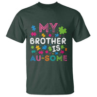 My Brother Is Au-Some Sister Autism Awareness T Shirt