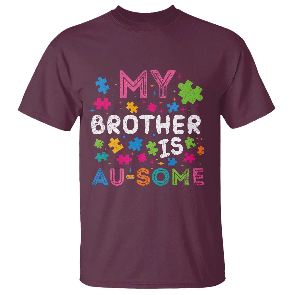 My Brother Is Au-Some Sister Autism Awareness T Shirt