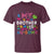 My Brother Is Au-Some Sister Autism Awareness T Shirt