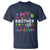 My Brother Is Au-Some Sister Autism Awareness T Shirt