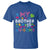 My Brother Is Au-Some Sister Autism Awareness T Shirt