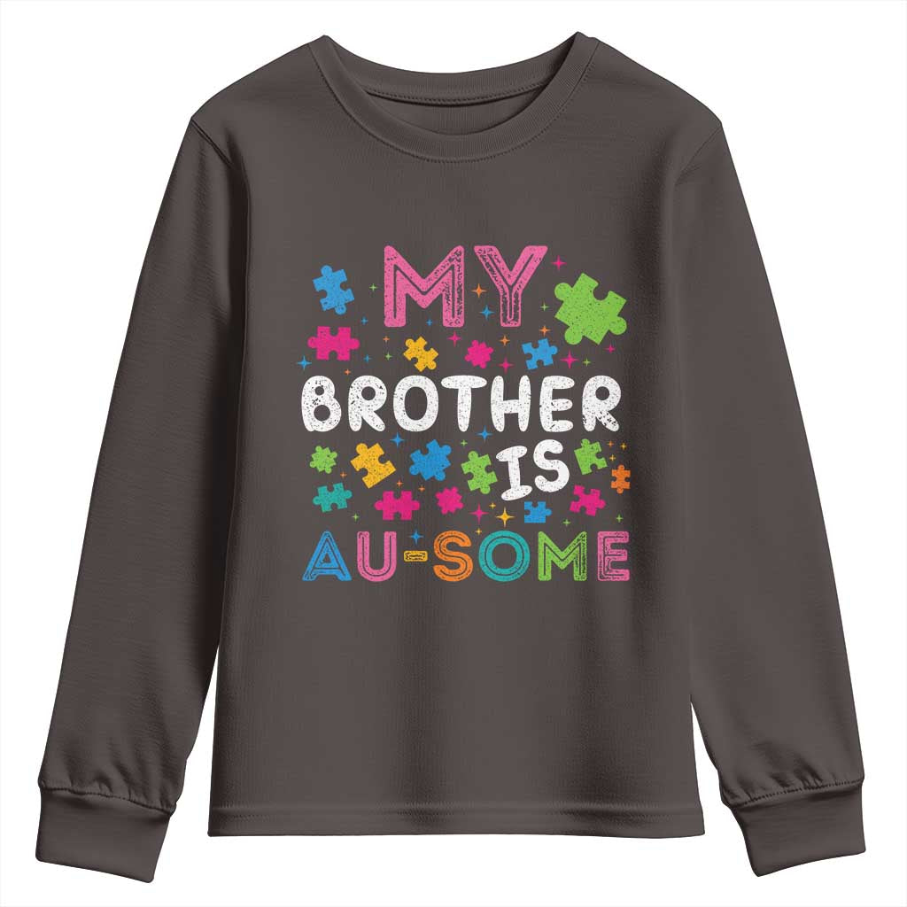 My Brother Is Au-Some Sister Autism Awareness Youth Sweatshirt