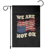 We Are Not Ok Garden Flag Upside down American USA Flag - Wonder Print Shop