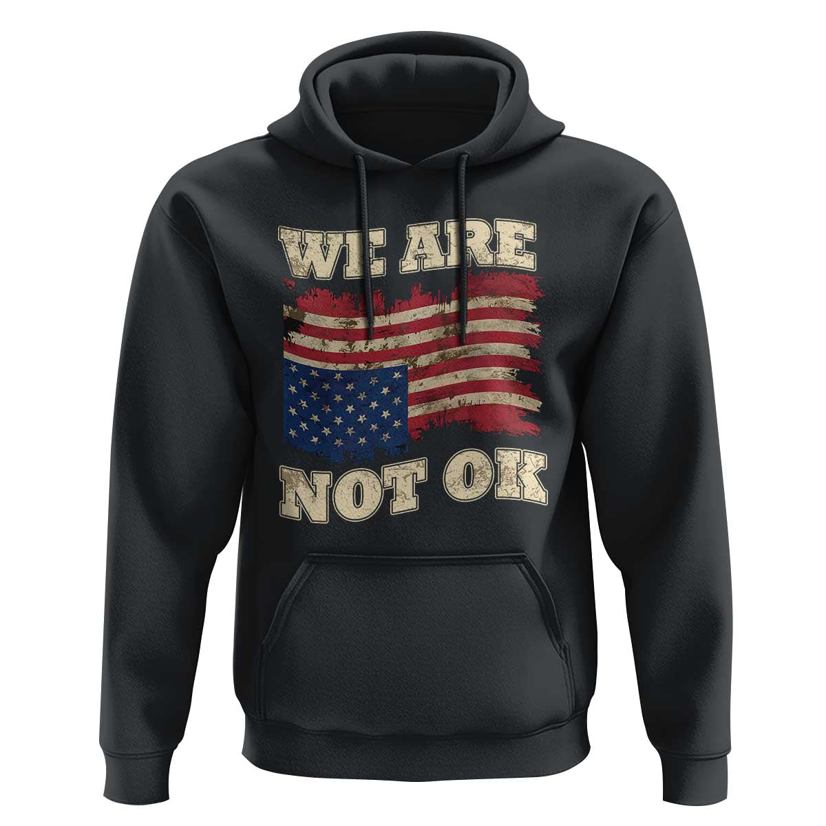 We Are Not Ok Hoodie Upside down American USA Flag