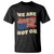 We Are Not Ok T Shirt Upside down American USA Flag