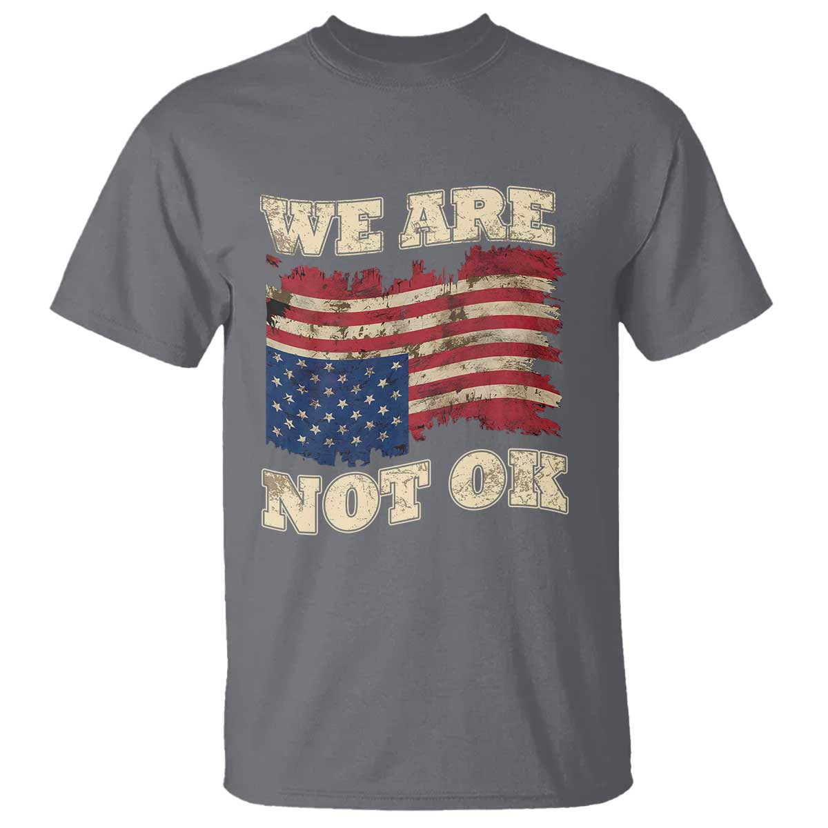 We Are Not Ok T Shirt Upside down American USA Flag