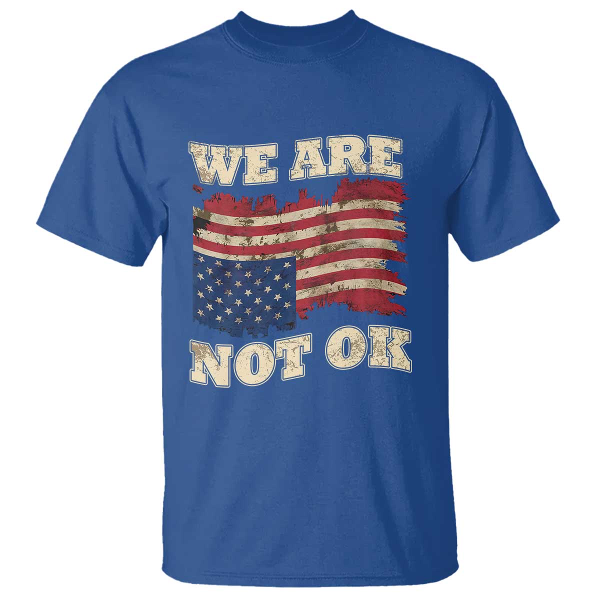We Are Not Ok T Shirt Upside down American USA Flag