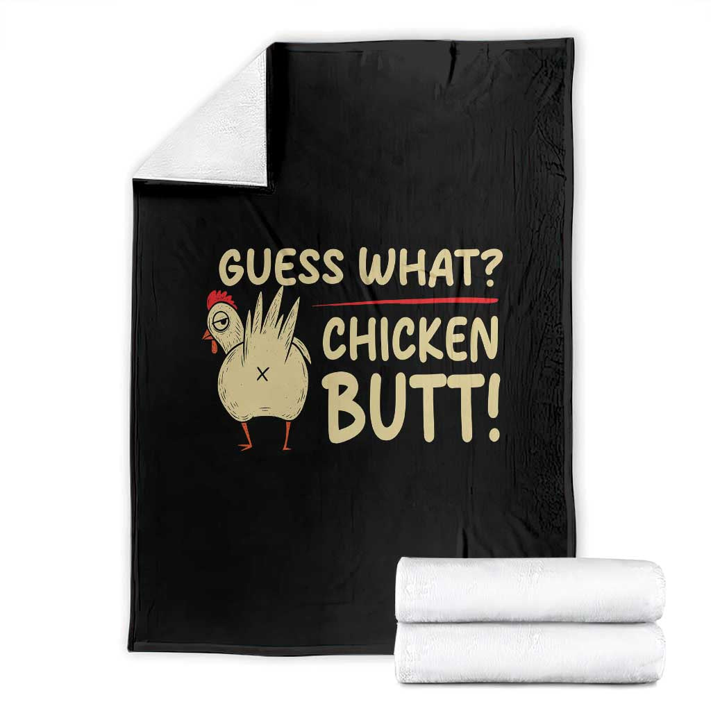 Guess What Chicken Butt Throw Blanket Funny Chicken Farmer Farming - Wonder Print Shop
