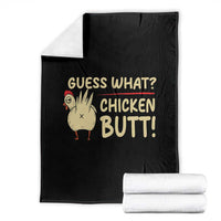 Guess What Chicken Butt Throw Blanket Funny Chicken Farmer Farming - Wonder Print Shop