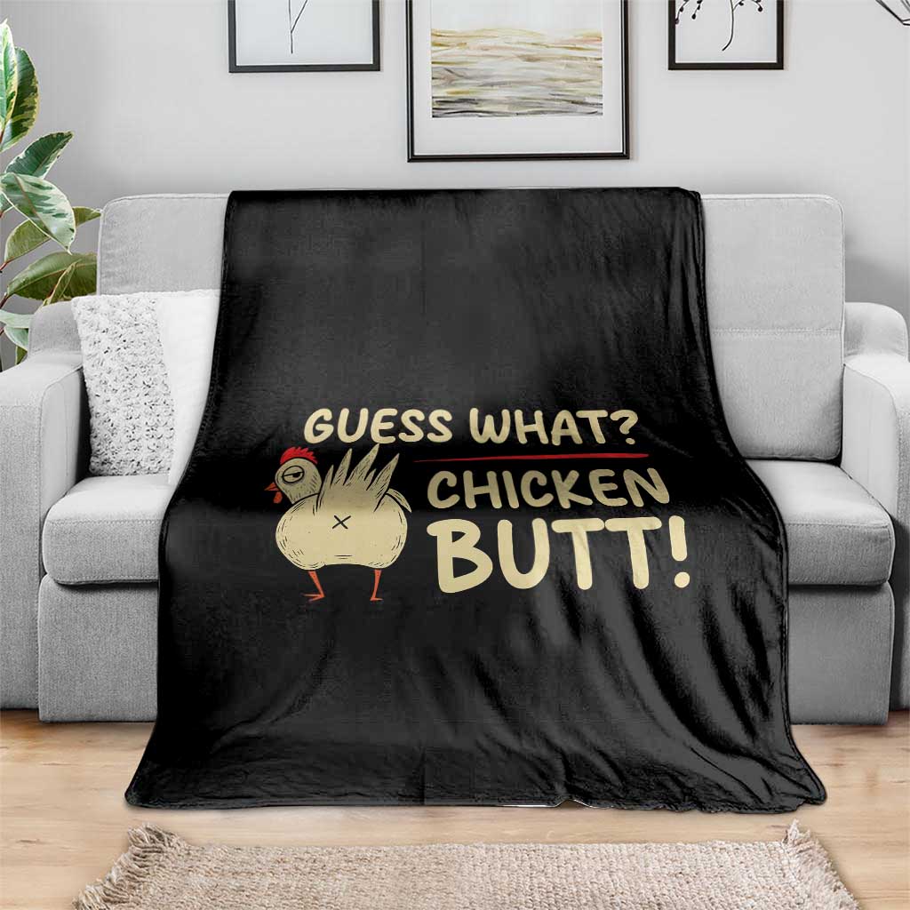 Guess What Chicken Butt Throw Blanket Funny Chicken Farmer Farming - Wonder Print Shop