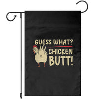 Guess What Chicken Butt Garden Flag Funny Chicken Farmer Farming - Wonder Print Shop