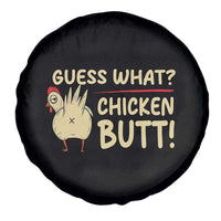 Guess What Chicken Butt Spare Tire Cover Funny Chicken Farmer Farming - Wonder Print Shop