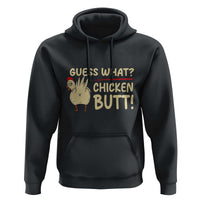 Guess What Chicken Butt Hoodie Funny Chicken Farmer Farming - Wonder Print Shop