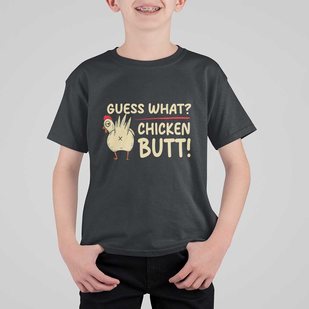 Guess What Chicken Butt T Shirt For Kid Funny Chicken Farmer Farming - Wonder Print Shop