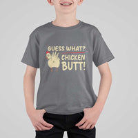 Guess What Chicken Butt T Shirt For Kid Funny Chicken Farmer Farming - Wonder Print Shop