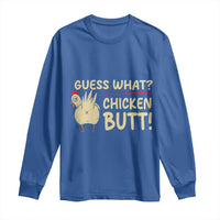 Guess What Chicken Butt Long Sleeve Shirt Funny Chicken Farmer Farming - Wonder Print Shop