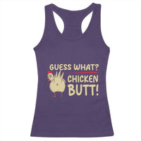 Guess What Chicken Butt Racerback Tank Top Funny Chicken Farmer Farming - Wonder Print Shop
