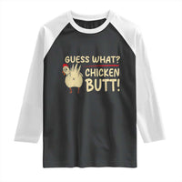 Guess What Chicken Butt Raglan Shirt Funny Chicken Farmer Farming - Wonder Print Shop