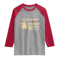 Guess What Chicken Butt Raglan Shirt Funny Chicken Farmer Farming - Wonder Print Shop