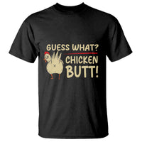 Guess What Chicken Butt T Shirt Funny Chicken Farmer Farming - Wonder Print Shop