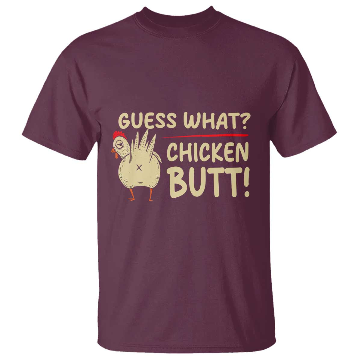 Guess What Chicken Butt T Shirt Funny Chicken Farmer Farming - Wonder Print Shop