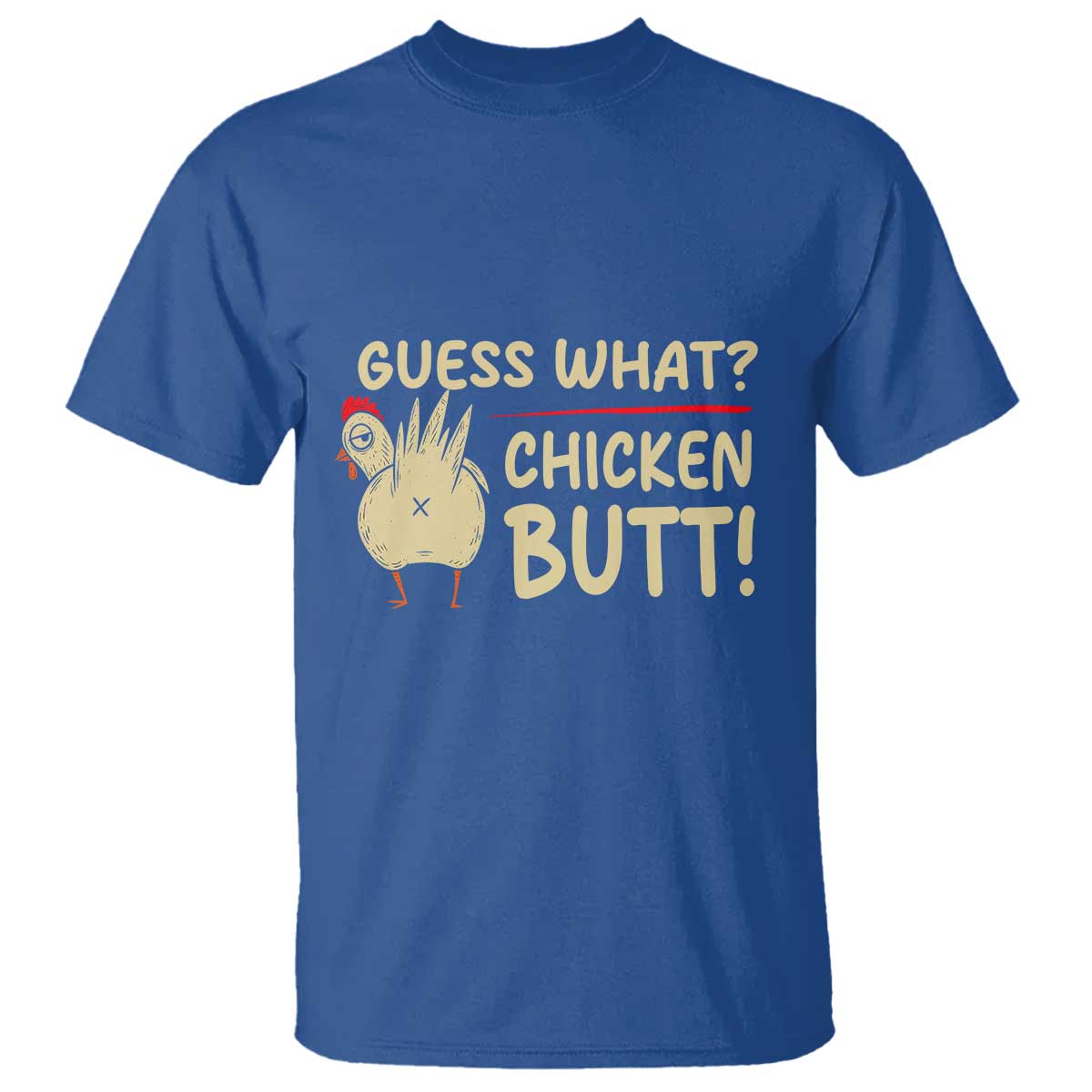 Guess What Chicken Butt T Shirt Funny Chicken Farmer Farming - Wonder Print Shop