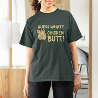 Guess What Chicken Butt T Shirt For Women Funny Chicken Farmer Farming - Wonder Print Shop